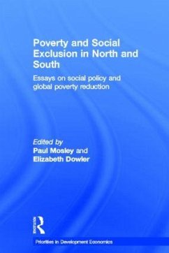 Poverty and Exclusion in North and South - Dowler, Elizabeth / Mosley, Paul (eds.)