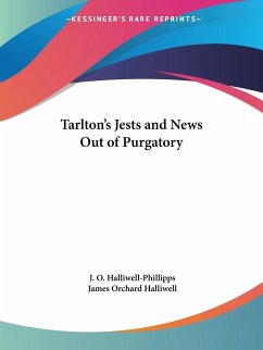 Tarlton's Jests and News Out of Purgatory