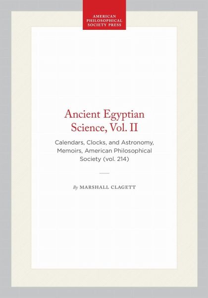 Ancient Egyptian Science, Vol. II Ancient Egyptian Science, Vol. II