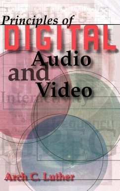 Principles of Digital Audio and Video - Luther, Arch