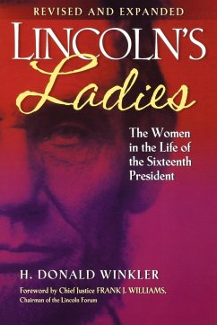 Lincoln's Ladies - Winkler, H. Donald