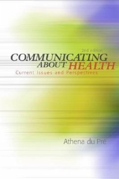 Communicating about Health: Current Issues and Perspectives - Du Pre, Athena; Du, Pre Athena