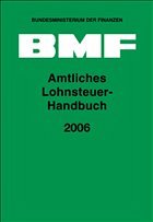 Amtliches Lohnsteuer-Handbuch 2006 - Bundesministerium der Finanzen (Hrsg.)