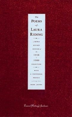 The Poems of Laura Riding: A Newly Revised Edition of the 1938/1908 Collection - Jackson