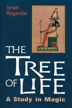 The Tree of Life - Regardie, Israel (Israel Regardie)