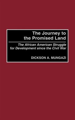 The Journey to the Promised Land - Mungazi, Dickson A.