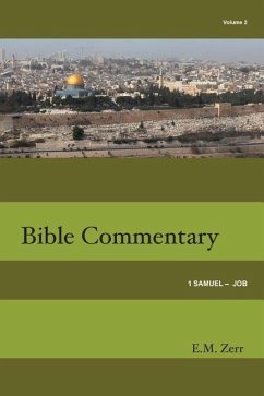 Zerr Bible Commentary Vol. 2 1 Samuel - Job - Zerr, E. M.