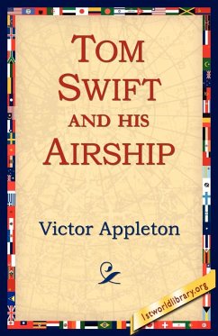 Tom Swift and His Airship - Appleton, Victor Ii