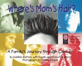 Where's Mom's Hair? Where's Mom's Hair?