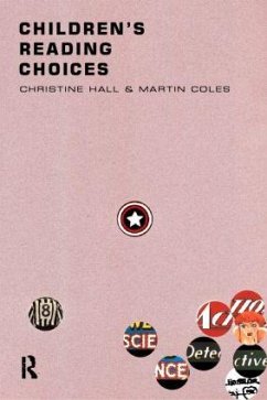 Children's Reading Choices - Coles, Martin; Hall, Christine