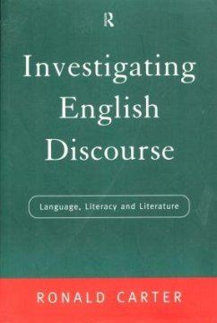 Investigating English Discourse - Carter, Ronald