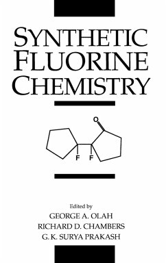 Synthetic Fluorine Chemistry - Olah; Chambers; Prakash