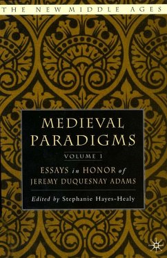 Medieval Paradigms: Volume I - Hayes-Healy, Stephanie