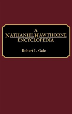 A Nathaniel Hawthorne Encyclopedia - Gale, Robert L.