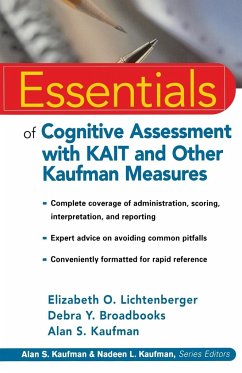 Essentials of Cognitive Assessment with Kait and Other Kaufman Measures - Lichtenberger, Elizabeth O; Broadbooks, Debra Y; Kaufman, Alan S