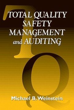 Total Quality Safety Management and Auditing - Weinstein, Michael B