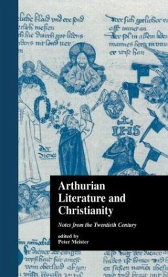 Arthurian Literature and Christianity - Meister, Peter (ed.)