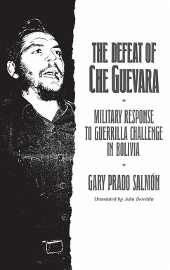 The Defeat of Che Guevara - Salmon, Gary; Deredita, John; Hall, Larence