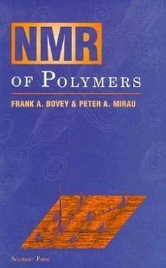 NMR of Polymers - Bovey, Frank A.;Mirau, Peter A.