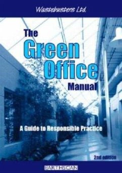 The Green Office Manual - Ltd, Wastebusters The Green Office Manual - Ltd, Wastebusters