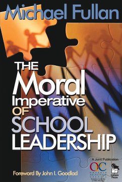 The Moral Imperative of School Leadership - Fullan, Michael