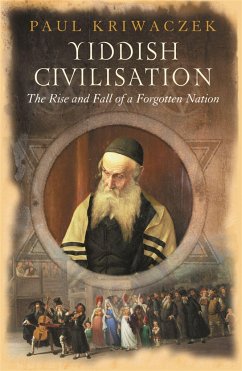 Yiddish Civilisation - Kriwaczek, Paul