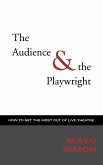 The Audience & The Playwright