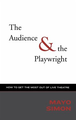 The Audience & The Playwright - Simon, Mayo