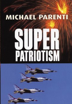 Superpatriotism - Parenti, Michael