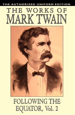 Following the Equator, Vol.2 - Twain, Mark; Clemens, Samuel