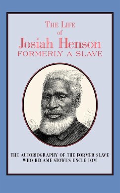 The Life of Josiah Henson - Henson, Josiah