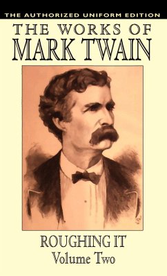 Roughing It, Vol. 2 - Twain, Mark