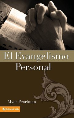El evangelismo personal - Pearlman, Myer
