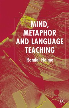 Mind, Metaphor and Language Teaching - Holme, R.