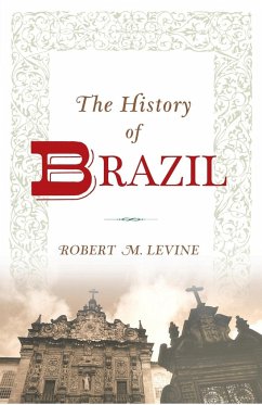 The History of Brazil - Levine, Robert M.