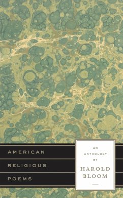 American Religious Poems: An Anthology by Harold Bloom: A Library of America Special Publication - Bloom, Harold