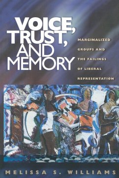 Voice, Trust, and Memory - Williams, Melissa S.