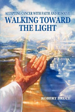 Walking Toward the Light - Bruce, Robert