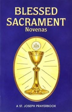Blessed Sacrament Novenas - Lovasik, Lawrence G