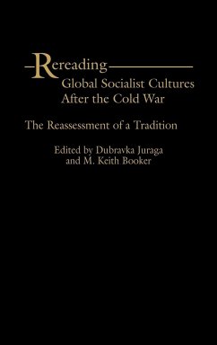 Rereading Global Socialist Cultures After the Cold War