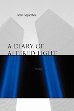 A Diary of Altered Light - Applewhite, James