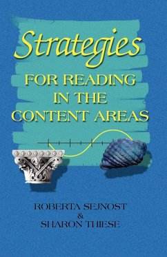 Strategies for Reading in the Content Areas - Sejnost, Roberta L.; Thiese, Sharon M.