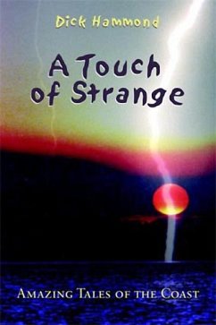 A Touch of Strange: Amazing Tales of the Coast - Hammond, Dick