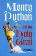 Monty Python and the Holy Grail: Screenplay - Chapman, Graham