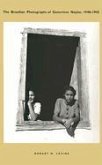 The Brazilian Photographs of Genevieve Naylor, 1940-1942