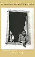 The Brazilian Photographs of Genevieve Naylor, 1940-1942 - Levine, Robert M