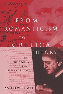 From Romanticism to Critical Theory - Bowie, Andrew