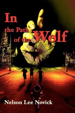 In the Path of the Wolf - Novick, Nelson L.