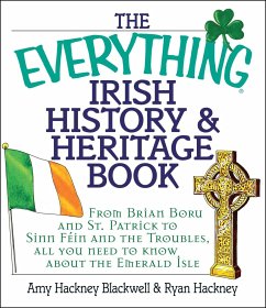 The Everything Irish History & Heritage Book - Blackwell, Amy Hackney; Hackney, Ryan