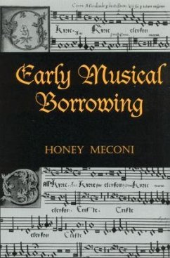 Early Musical Borrowing - Meconi, Honey (ed.)